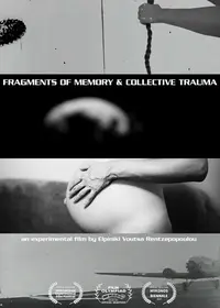 “Fragments of Memory and Collective Trauma'' Poster
